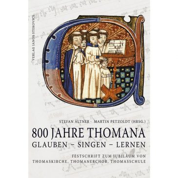 800 Jahre THOMAN GLAUBEN SINGEN LERNEN