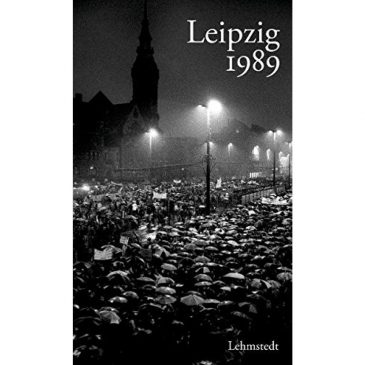 Leipzig 1989 – Eine Chronik