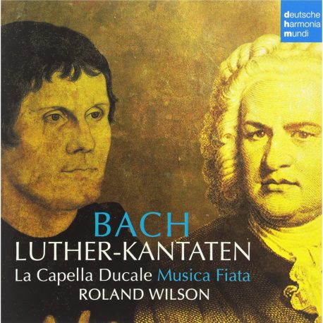 Bach: Luther Kantaten