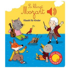 Kinderbuch über den Komponisten Amadeus Mozart