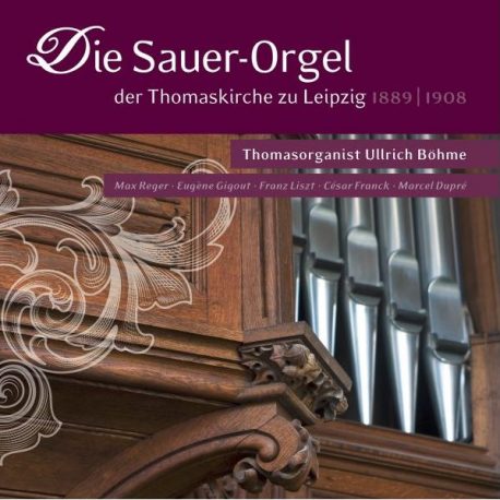 Die Sauer-Orgel der Leipziger Thomaskirche