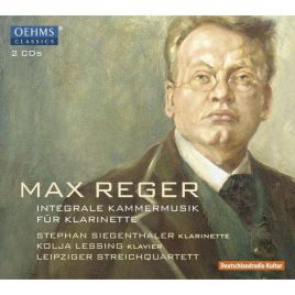 Max Reger – Kammermusik für Klarinette [2 CD]