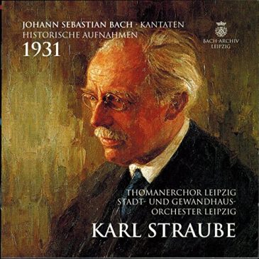 Karl Straube [historische Aufnahmen – Bach Kantaten, 1931]